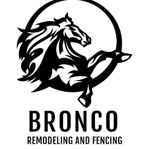 Bronco Remodeling & Fencing
