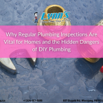 Regular Plumbing Inspection Winnipeg Lynns HVAC Plumbing Winnipeg.png