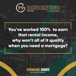 Get all your rental income to quality for a mortgage.jpg