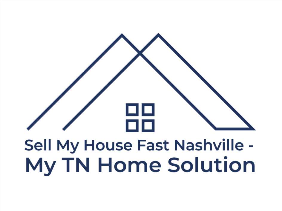 Sell My House Fast Nashville - My TN Home Solution