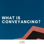 LEAD-Conveyancing-Sunshine Coast-What-Is-Conveyancing.png