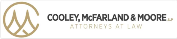 Cooley, McFarland & Moore, LLP.