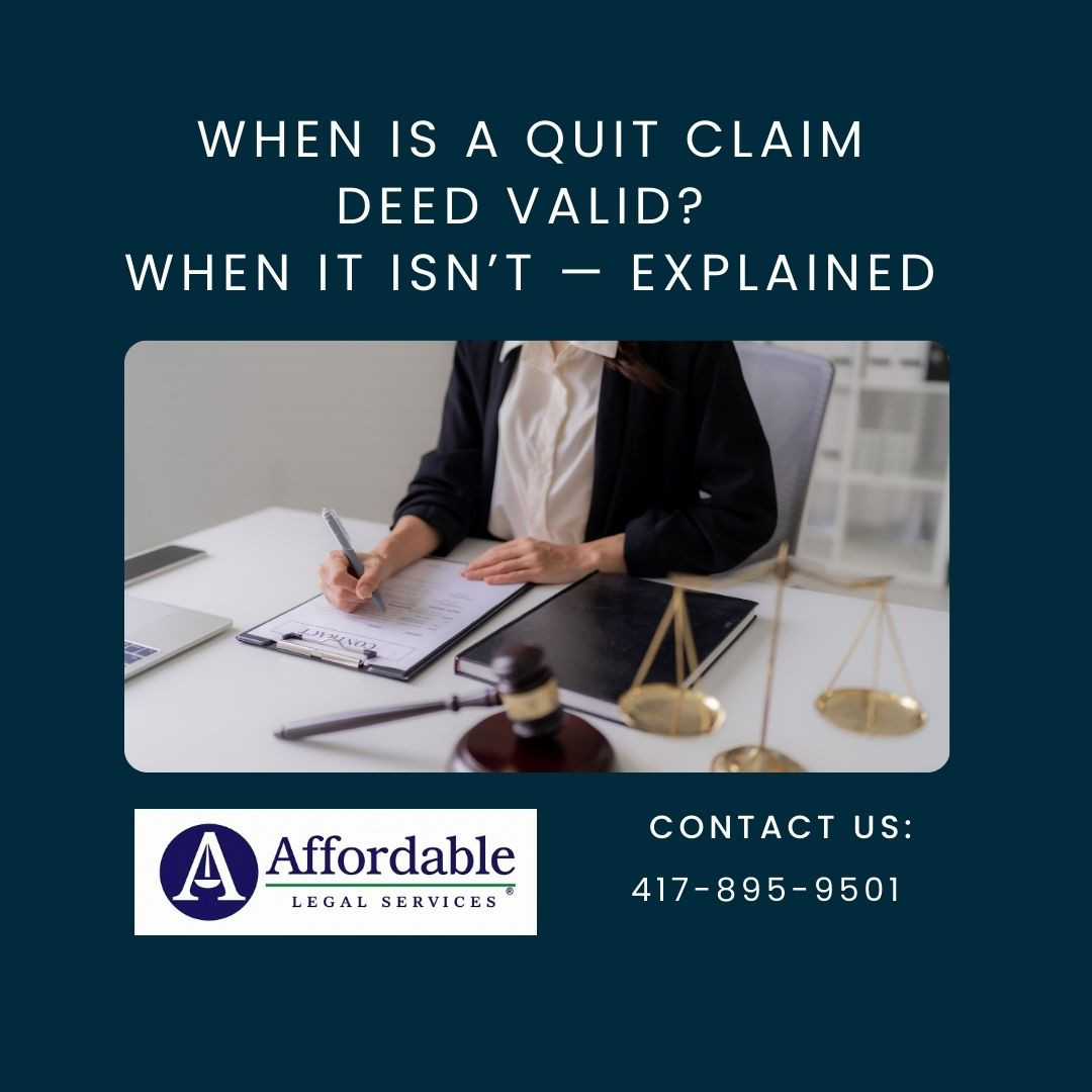 When Is a Quit Claim Deed Valid