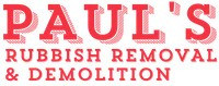 Paul's Rubbish Removal and Demolition