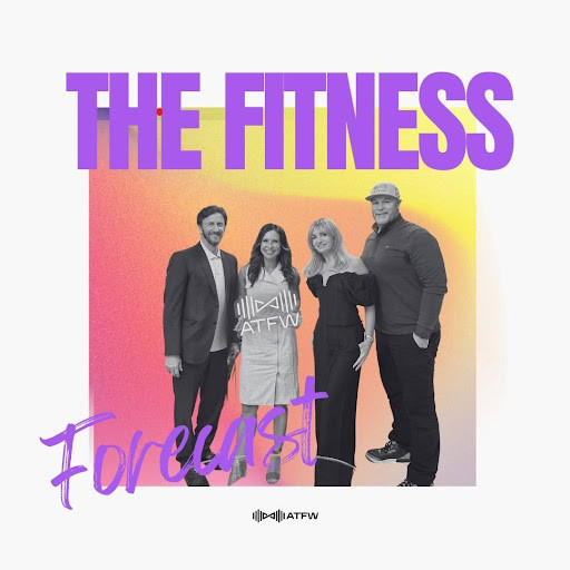 Fitness Podcast and their 2nd Fitness Forecast