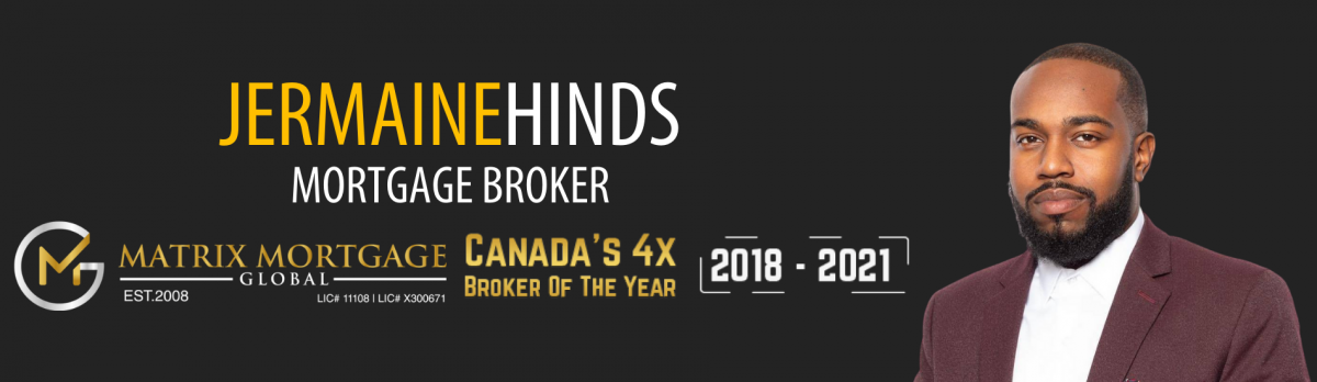 Jermaine Hinds - Mortgage Broker | Matrix Mortgage Global