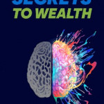 Secrets to Wealth by Eric Couch
