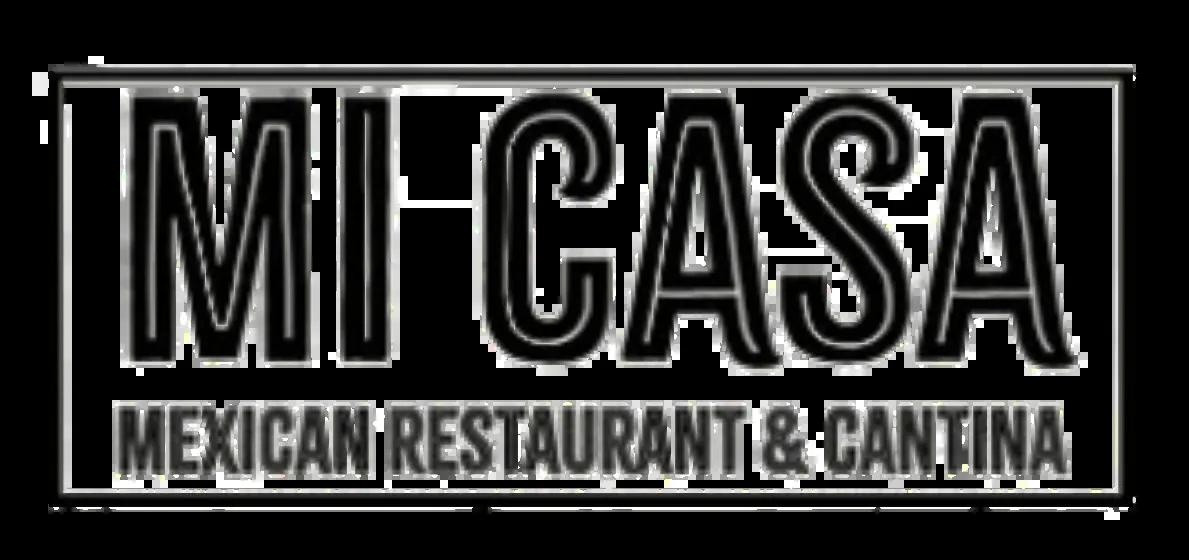 Mi Casa Mexican Restaurant and Cantina