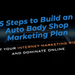 5 Steps to Build an Auto Body Shop Marketing Plan.png