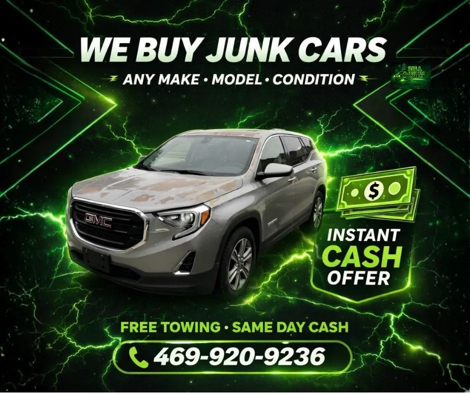 Sell Junk Car Dallas Now Offering Fast Cash for Junk Cars Across Dallas TX