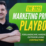 New 2025 Priority Marketing Guide From L&HCM for Outdoor Living Contractors (2).jpg