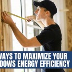 Select Glass And Windows - 6 Ways To Maximize Your Windows Energy Efficiency (1920x1080).jpg