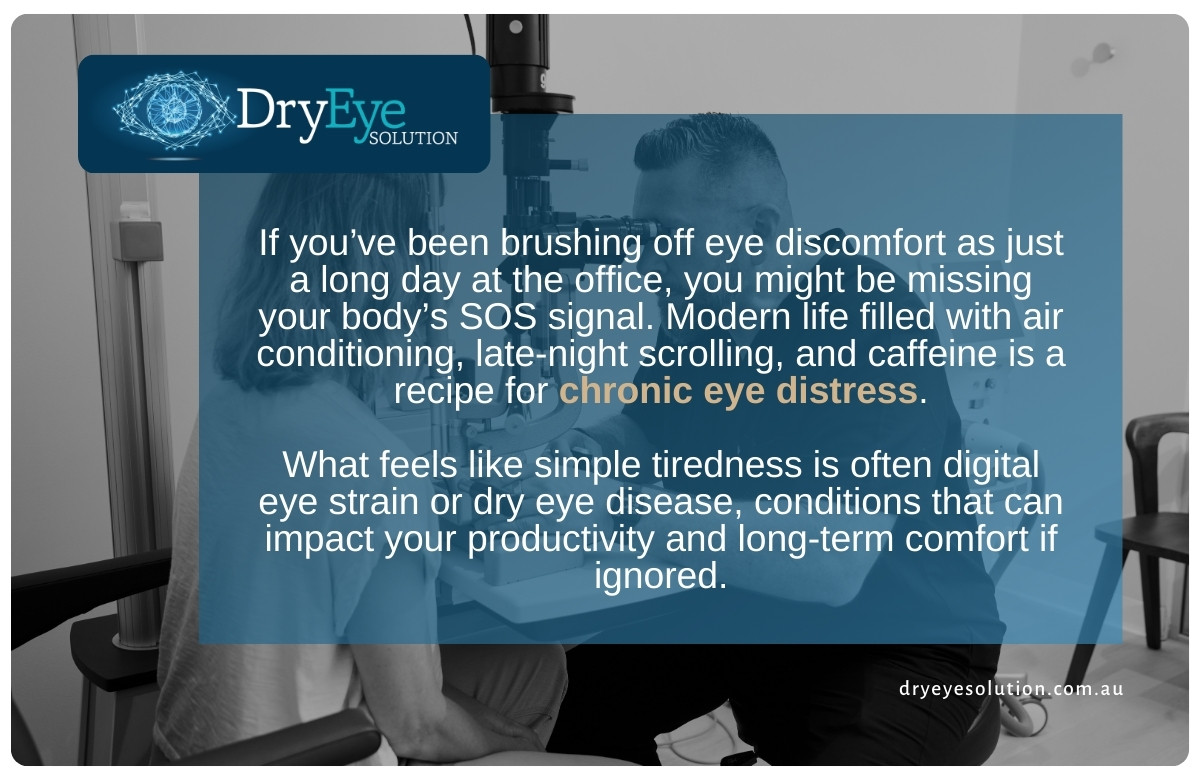 Dry Eye Treatment Double Bay | Hidden Signs of Tired, Gritty, Blurry Eyes