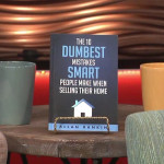 Whitby, Ontario realtor Allan Rankin's real estate book, The 10 Dumbest Mistakes Smart People Make When Selling Their Home