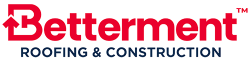 Betterment Roofing & Construction