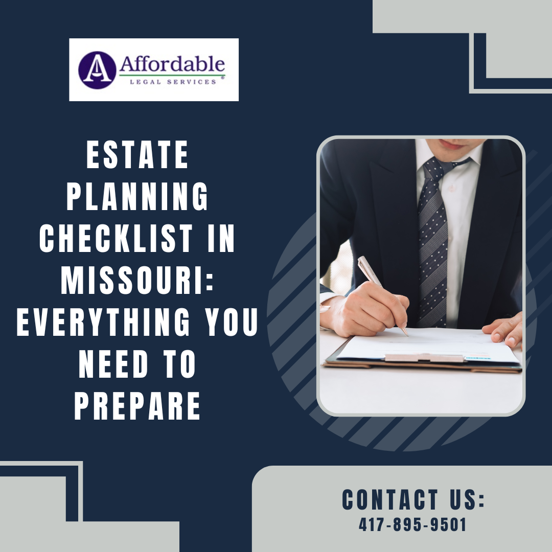 Estate Planning Checklist in Missouri: Everything You Need to Prepare