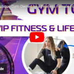 VIP Fitness & Lifestyle Gym Tour