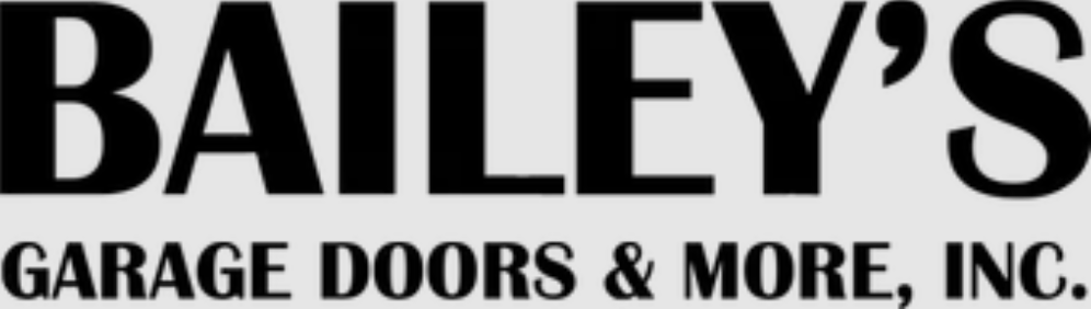 Bailey's Garage Doors & More, Inc.