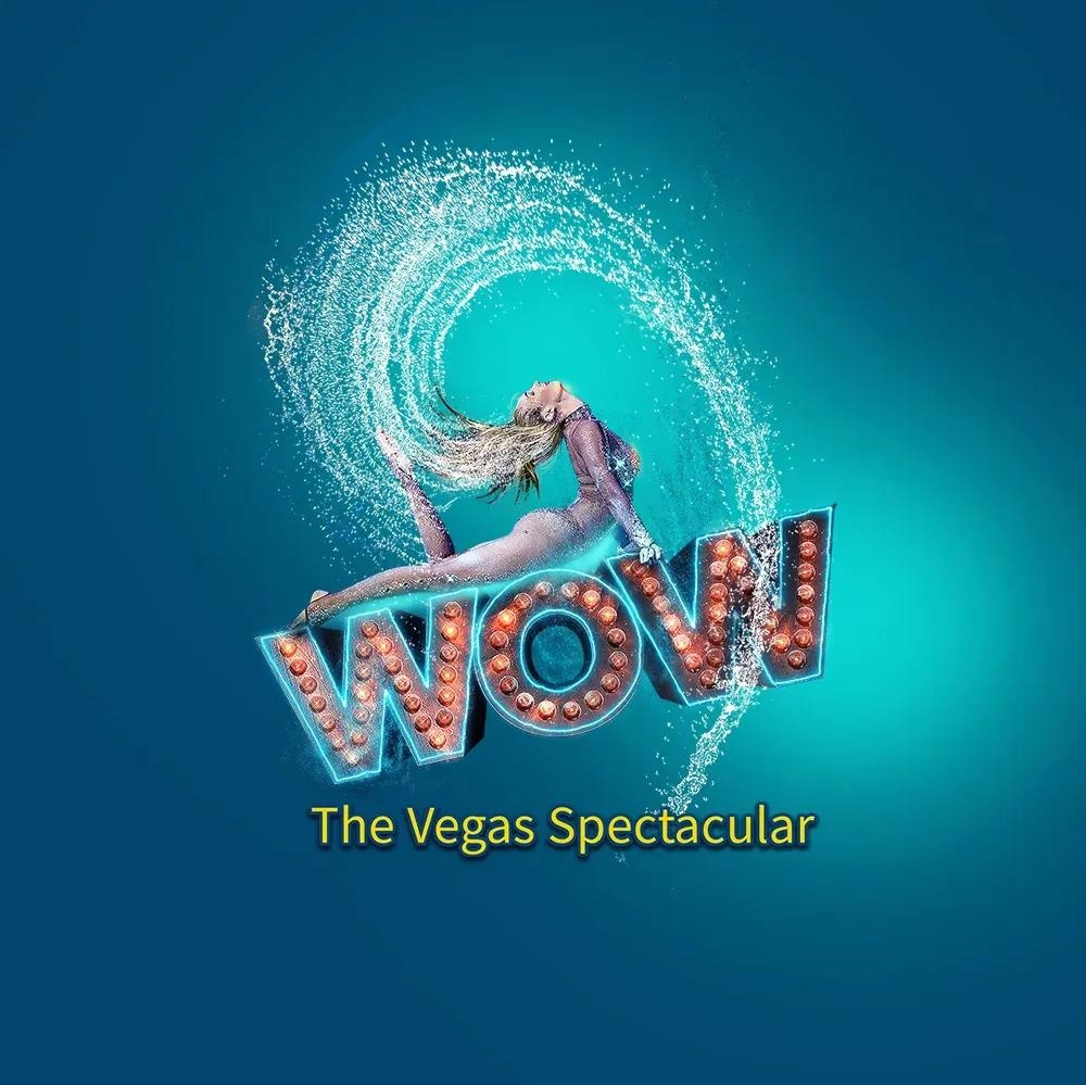 WOW - The Vegas Spectacular