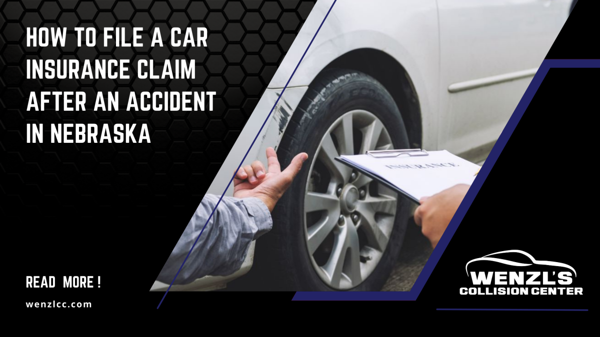 Wenzl’s Collision Center Educates Drivers on Filing Auto Insurance Claims