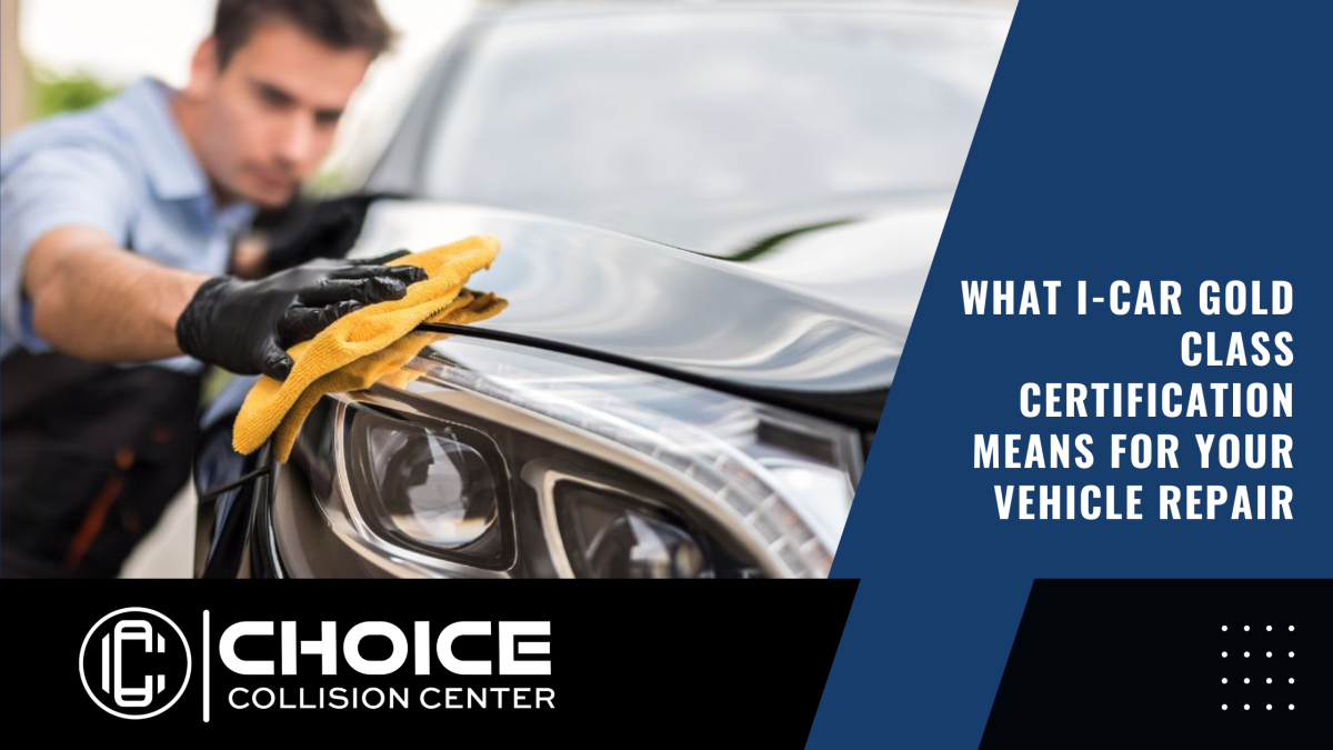 Choice Collision Centers Highlights Gold Class Repair Standards