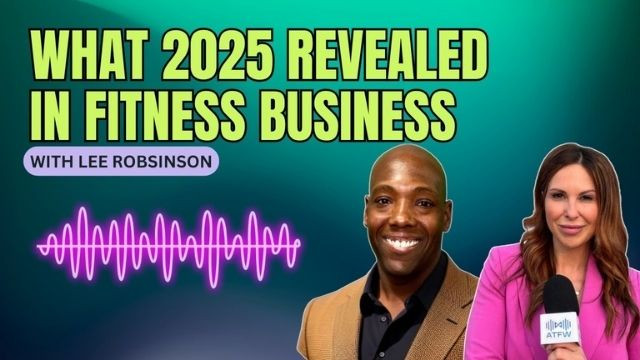 Fitness News with ATFW and Lee Robinson of ABC Fitness