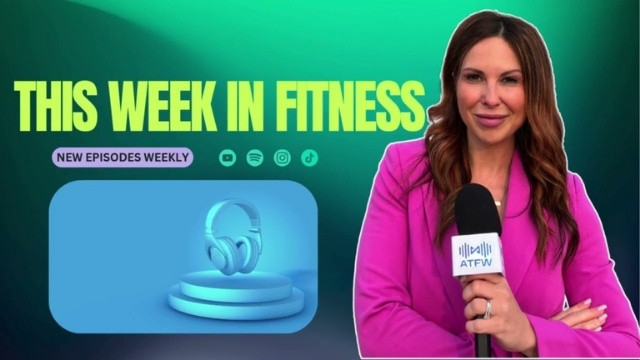This Week in Fitness by ATFW a Fitness News Podcast