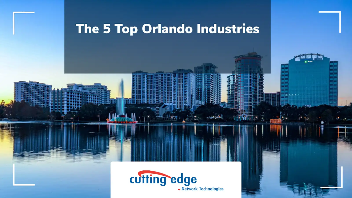 Orlando IT Company Highlights the 5 Largest Industries in Its Area