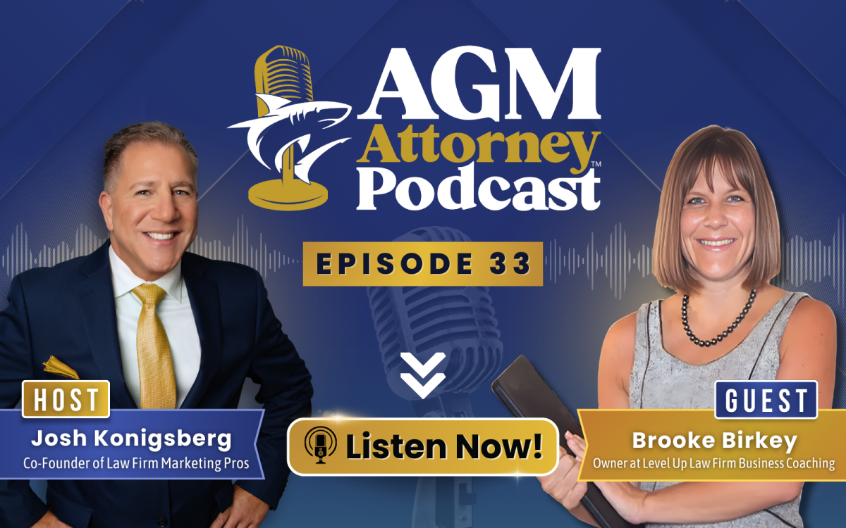 Brooke Birkey & Josh Konigsberg Discuss Fixing Law Firm Revenue Leaks