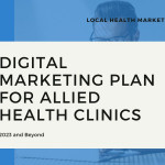 Digital Marketing Plan For Allied Health Clinics