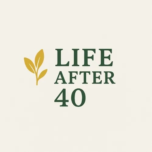 Life After 40
