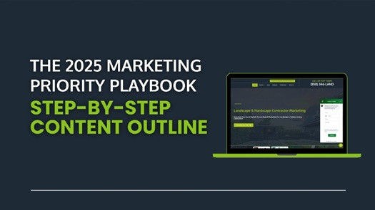 New 2025 Priority Marketing Guide From L&HCM for Outdoor Living Contractors