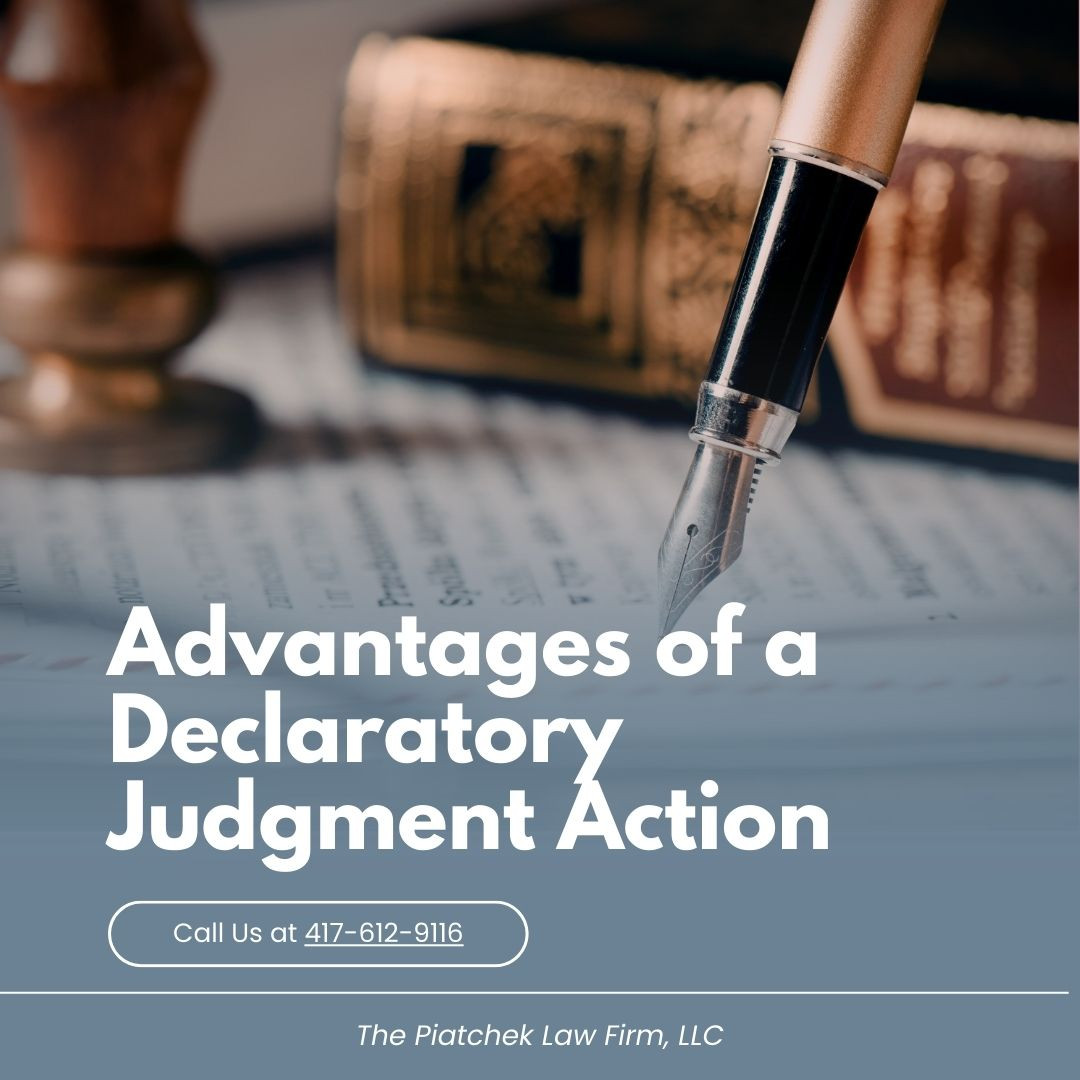 Advantages of a Declaratory Judgment Action