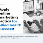 Healthcare Marketing | Allied Health Clinic Online Marketing Tactics