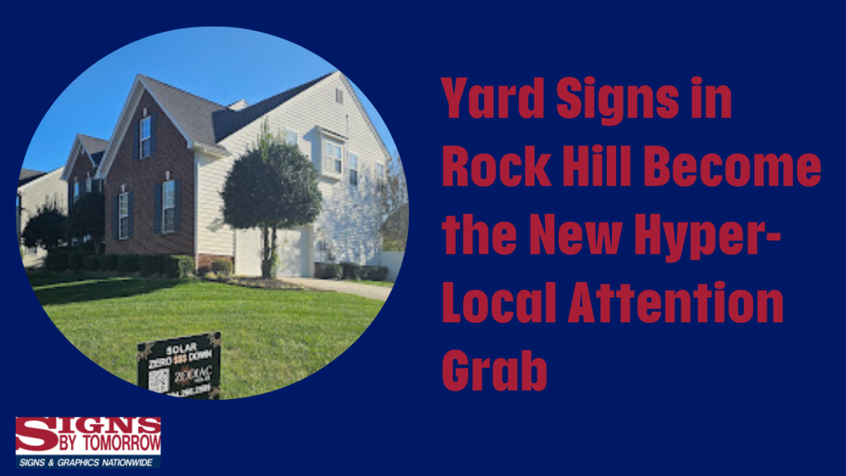 Yard Signs in Rock Hill Become the New Hyper-Local Attention Grab