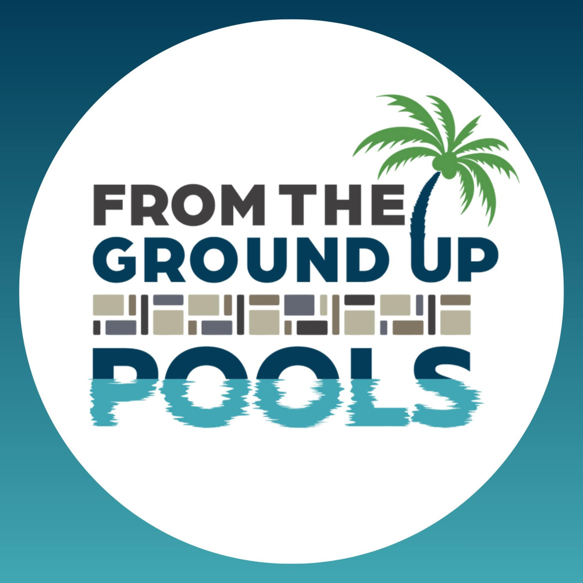 From The Ground Up Pools