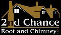 2nd Chance Roof & Chimney LLC