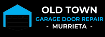 Old Town Garage Door Repair Murrieta