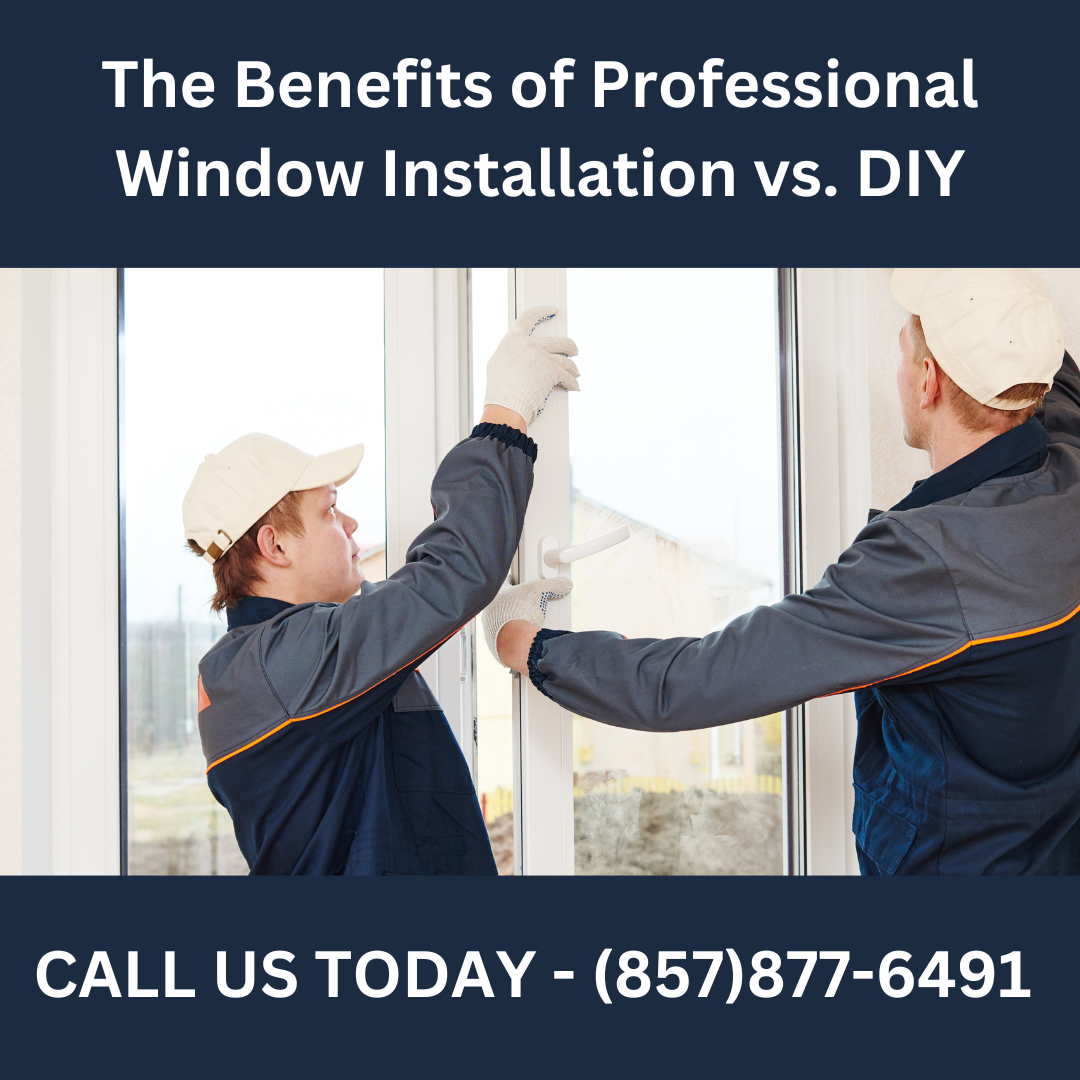 The Benefits of Professional Window Installation vs. DIY