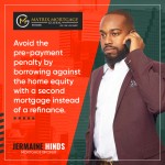 Avoid the pre-payment penalty with a second mortgage.jpg