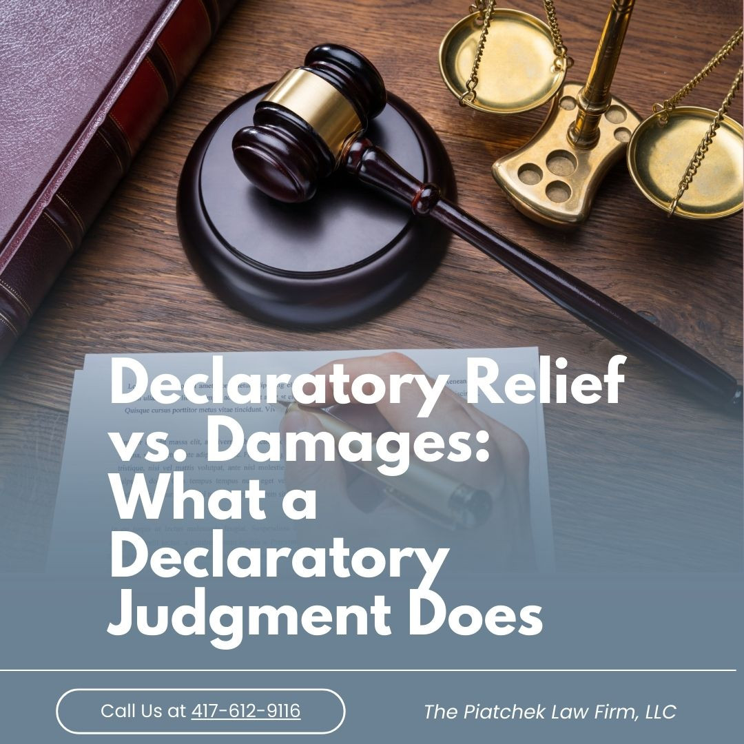 Declaratory Relief vs. Damages: What a Declaratory Judgment Does
