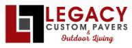 Legacy Custom Pavers and Outdoor Living