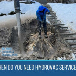 When Do You Need Hydrovac Services Calgary.jpg