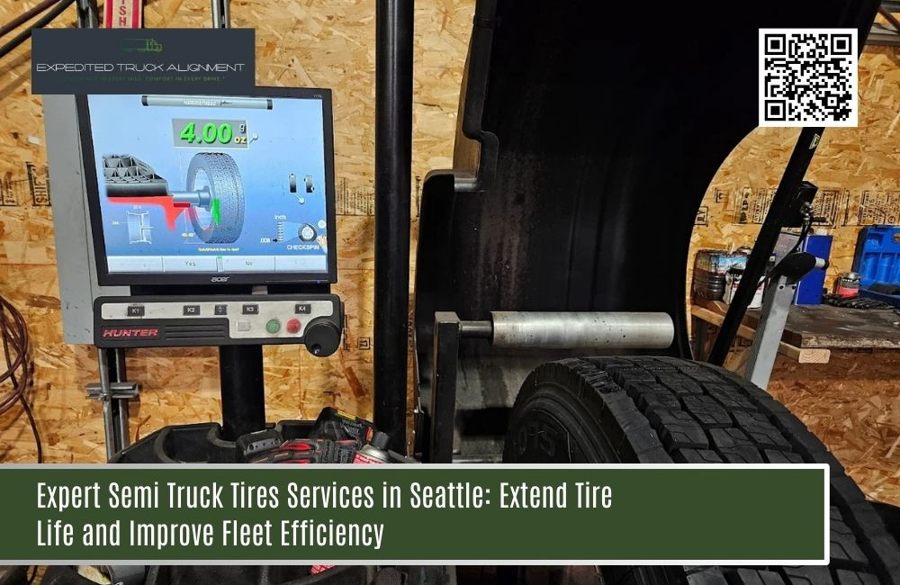 Seattle’s Expert Semi Truck Tire Services: Boost Efficiency & Longevity