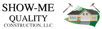 Show-Me Quality Construction, LLC